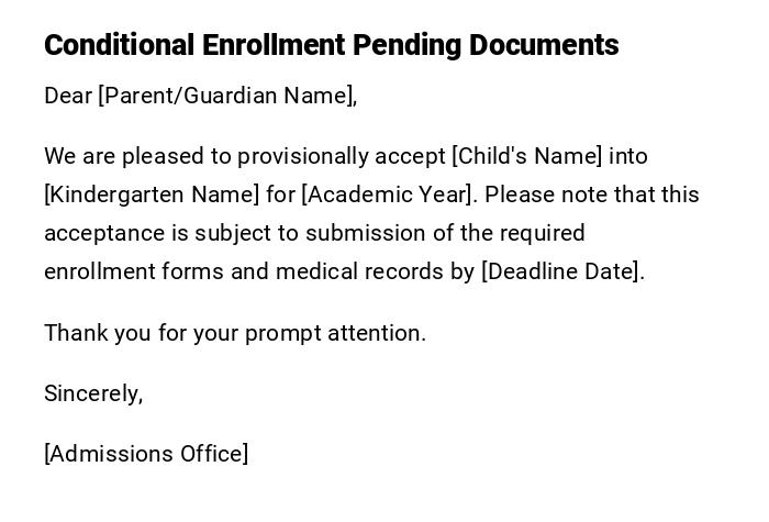 Conditional Enrollment Pending Documents
