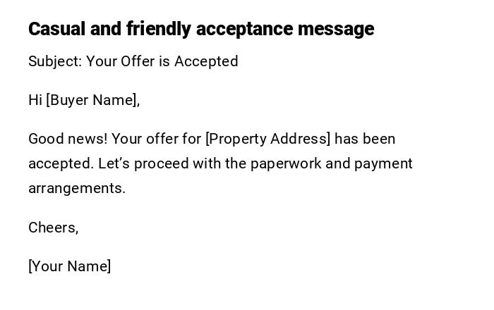 Casual and friendly acceptance message Casual and friendly acceptance message