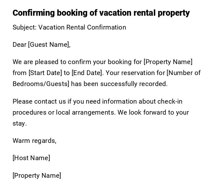 Confirming booking of vacation rental property Confirming booking of vacation rental property