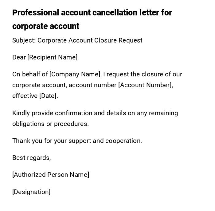 Professional account cancellation letter for corporate account Professional account cancellation letter for corporate account