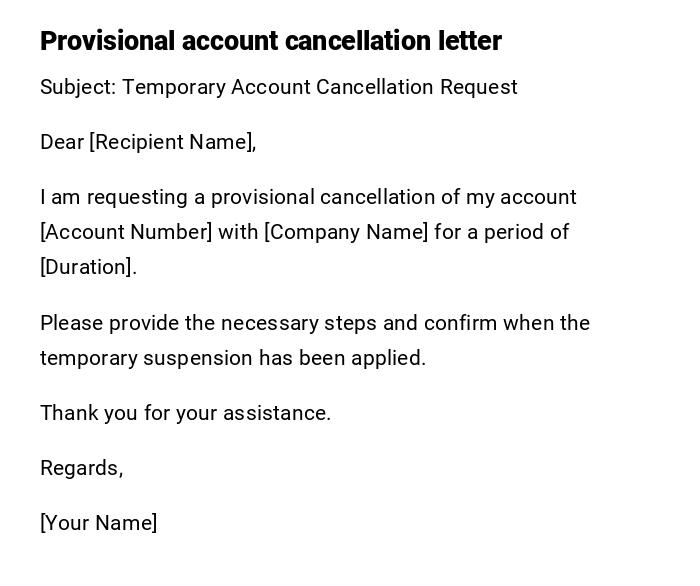 Provisional account cancellation letter Provisional account cancellation letter