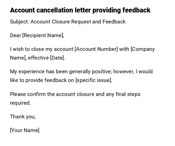 Account cancellation letter providing feedback Account cancellation letter providing feedback