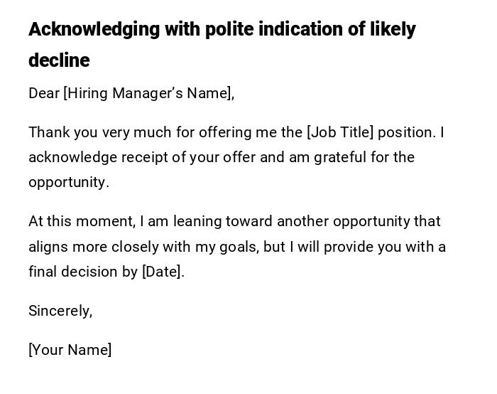 Acknowledging with polite indication of likely decline