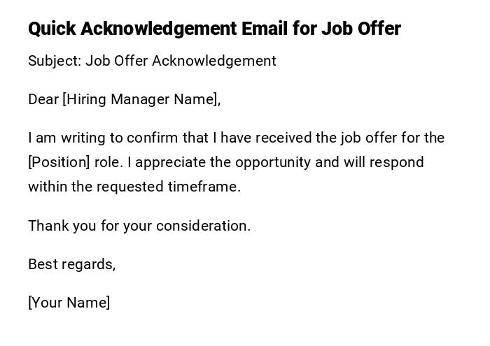 Quick Acknowledgement Email for Job Offer