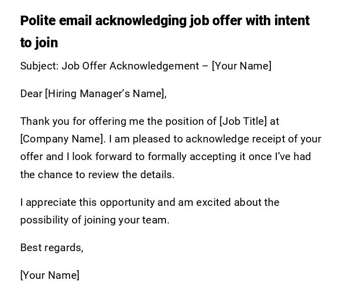 Polite email acknowledging job offer with intent to join