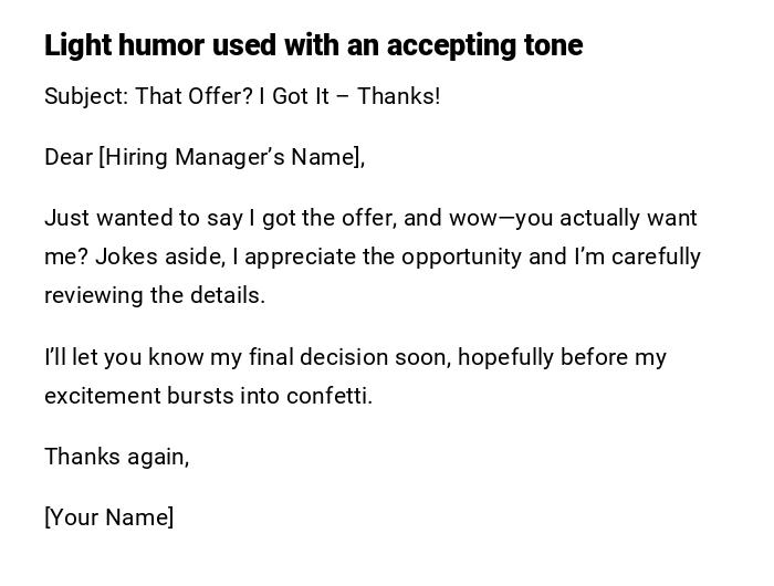 Light humor used with an accepting tone