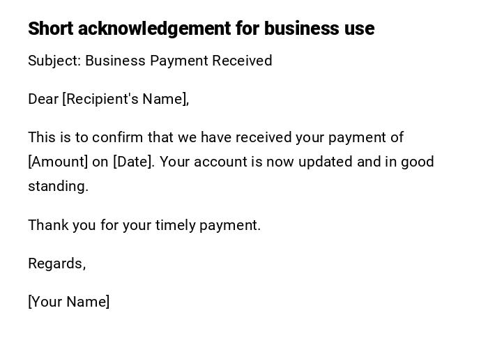Short acknowledgement for business use Short acknowledgement for business use