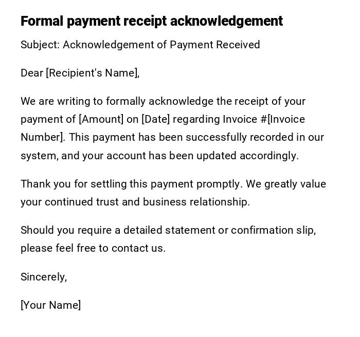 Formal payment receipt acknowledgement Formal payment receipt acknowledgement