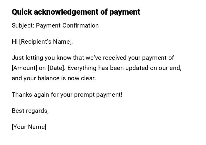 Quick acknowledgement of payment Quick acknowledgement of payment