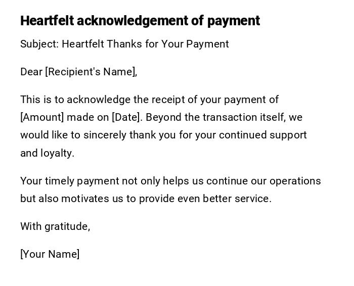 Heartfelt acknowledgement of payment Heartfelt acknowledgement of payment