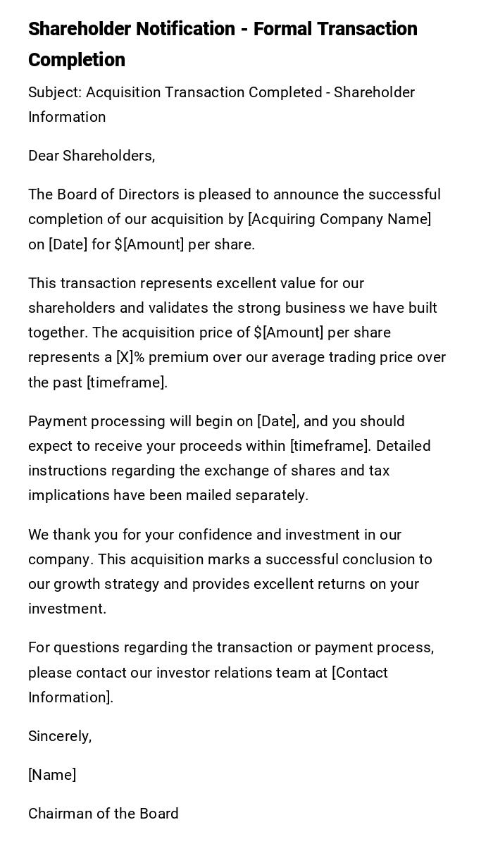 Shareholder Notification - Formal Transaction Completion Shareholder Notification - Formal Transaction Completion
