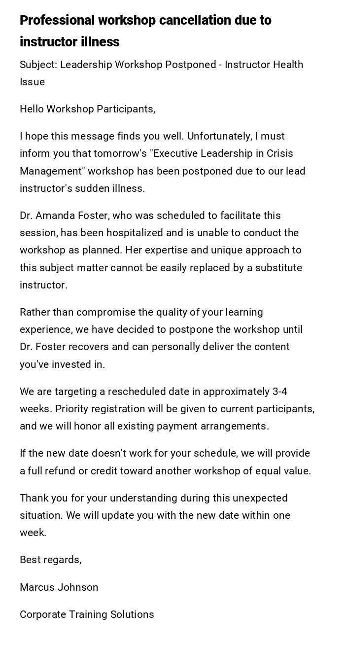 Professional workshop cancellation due to instructor illness Professional workshop cancellation due to instructor illness