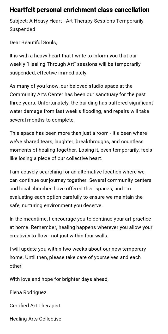 Heartfelt personal enrichment class cancellation Heartfelt personal enrichment class cancellation