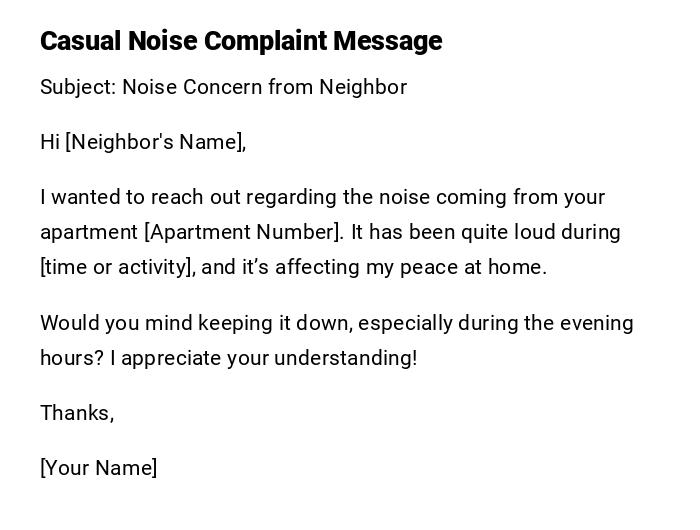 Casual Noise Complaint Message Casual Noise Complaint Message