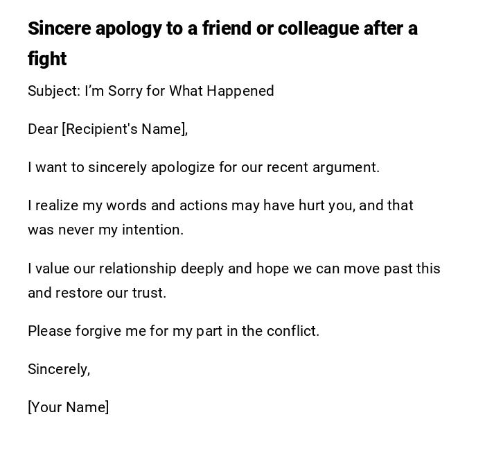 Sincere apology to a friend or colleague after a fight Sincere apology to a friend or colleague after a fight