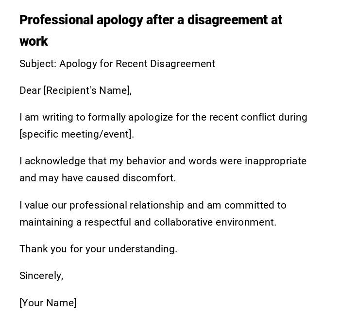 Professional apology after a disagreement at work Professional apology after a disagreement at work