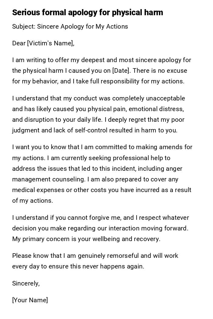Serious formal apology for physical harm Serious formal apology for physical harm