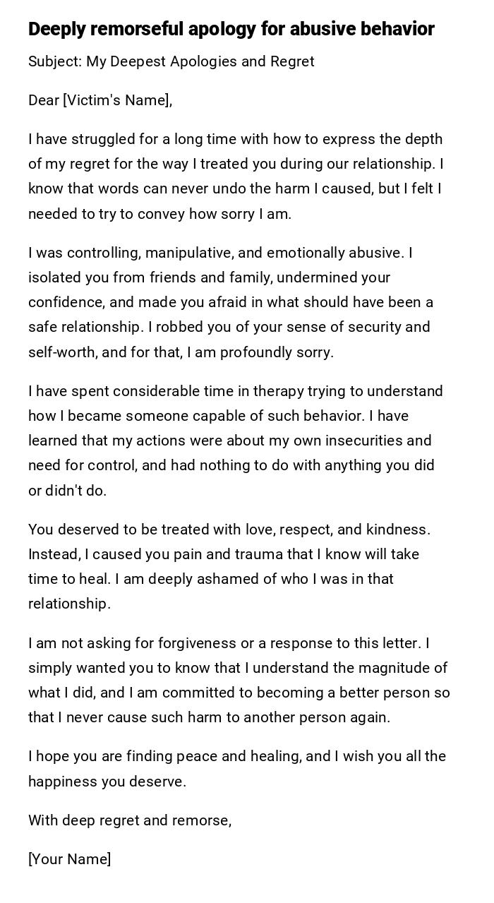 Deeply remorseful apology for abusive behavior Deeply remorseful apology for abusive behavior