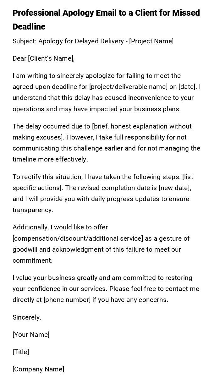 Professional Apology Email to a Client for Missed Deadline Professional Apology Email to a Client for Missed Deadline