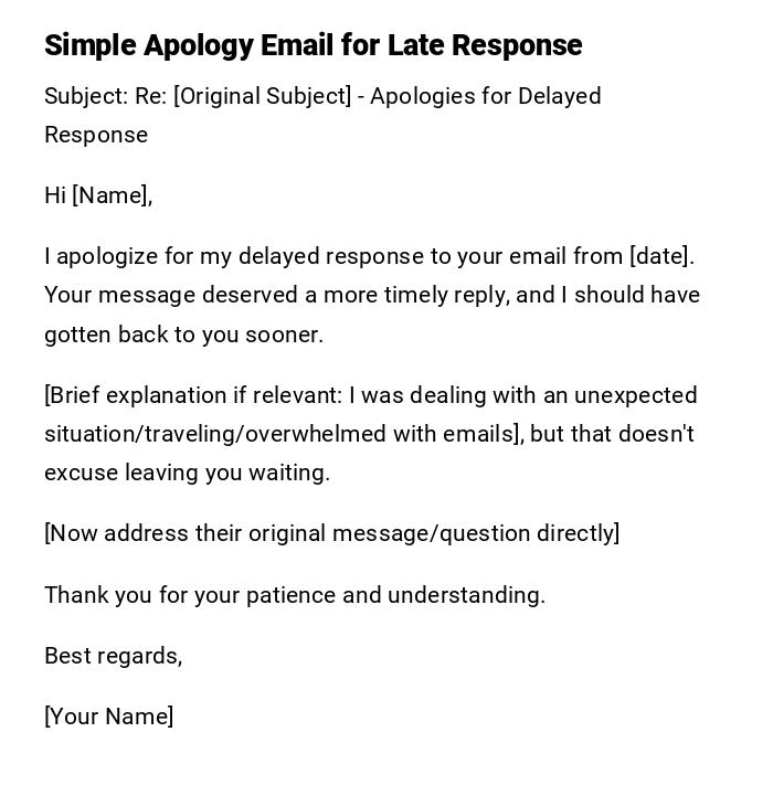 Simple Apology Email for Late Response Simple Apology Email for Late Response