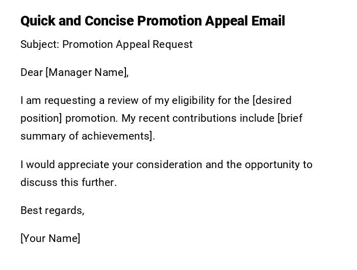 Quick and Concise Promotion Appeal Email Quick and Concise Promotion Appeal Email