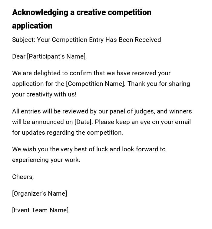 Acknowledging a creative competition application Acknowledging a creative competition application