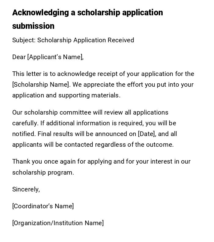 Acknowledging a scholarship application submission Acknowledging a scholarship application submission