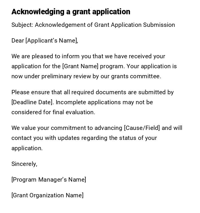Acknowledging a grant application Acknowledging a grant application