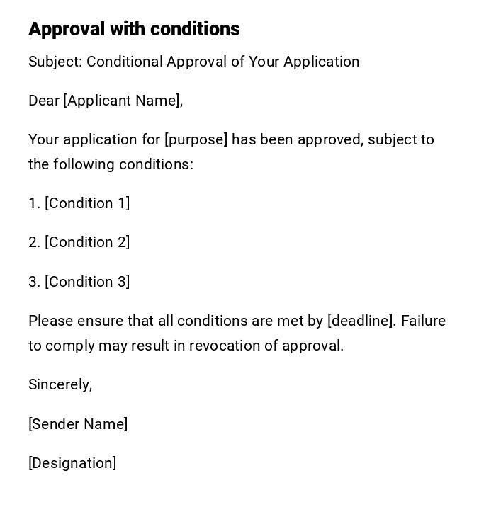 Approval with conditions Approval with conditions