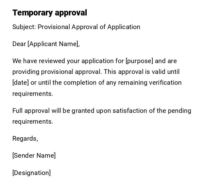 Temporary approval Temporary approval