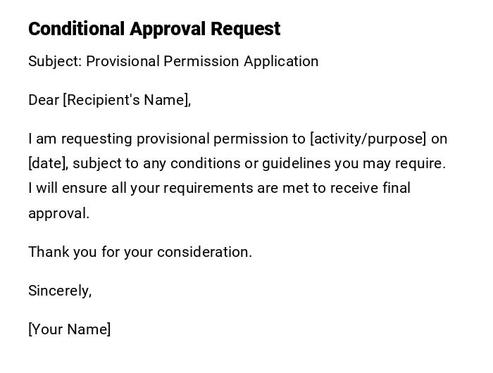 Conditional Approval Request Conditional Approval Request