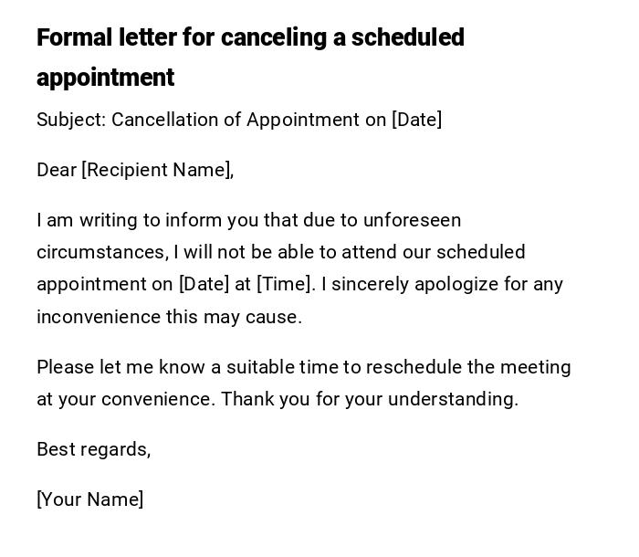 Formal letter for canceling a scheduled appointment Formal letter for canceling a scheduled appointment