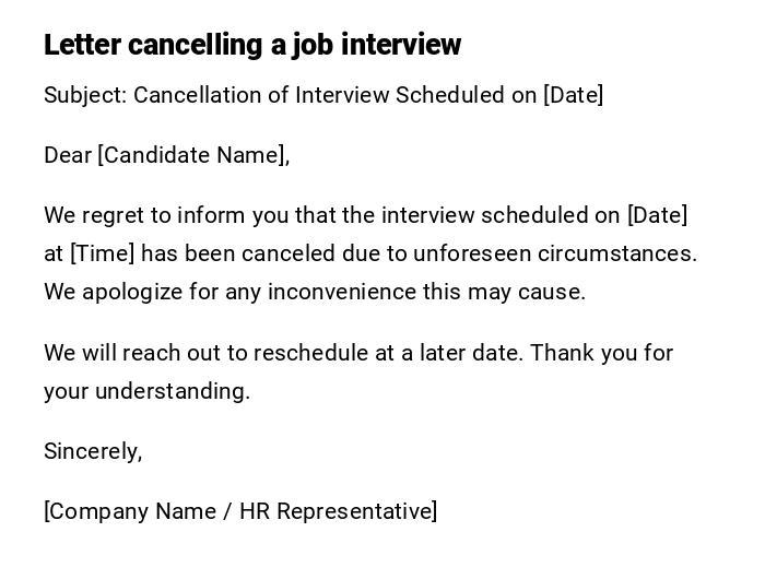 Letter cancelling a job interview Letter cancelling a job interview