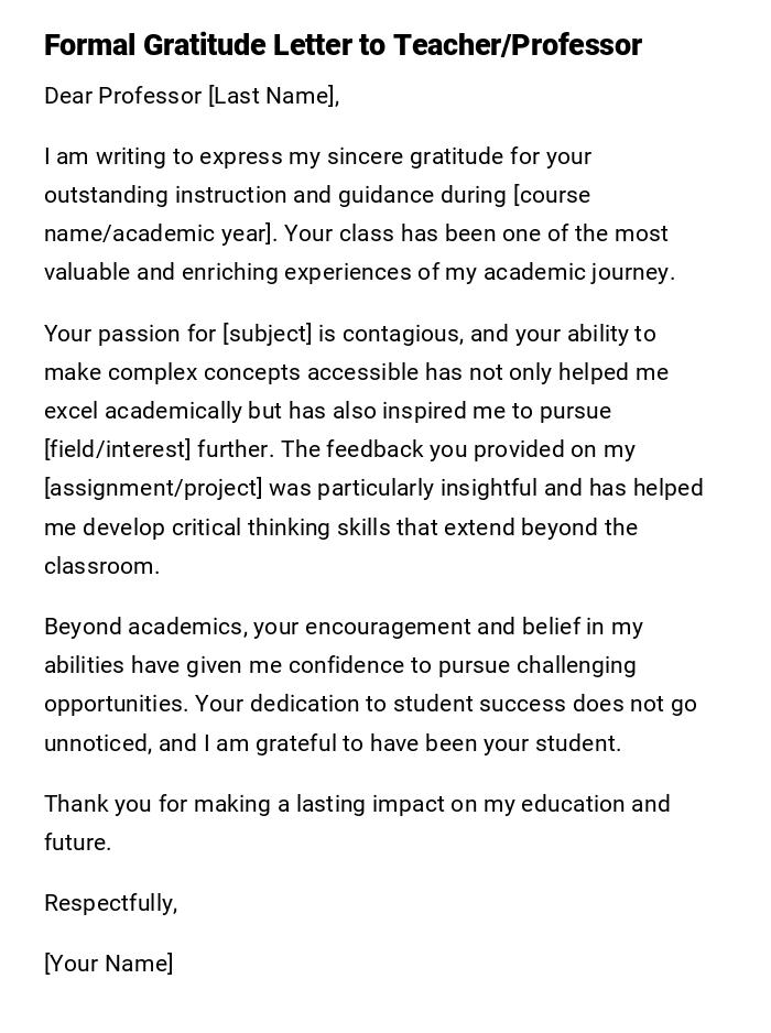 Formal Gratitude Letter to Teacher/Professor Formal Gratitude Letter to Teacher/Professor