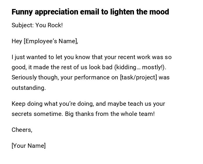 Funny appreciation email to lighten the mood Funny appreciation email to lighten the mood