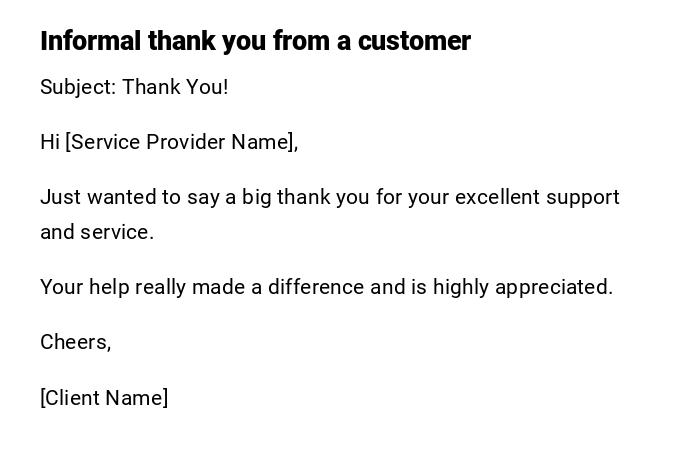 Informal thank you from a customer Informal thank you from a customer