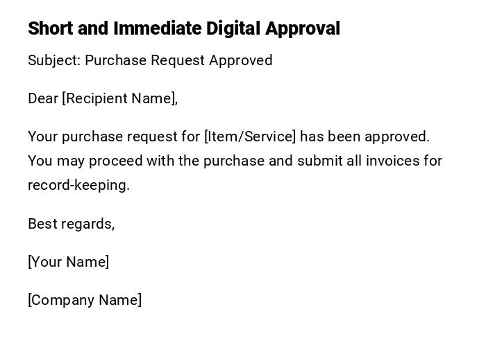 Short and Immediate Digital Approval Short and Immediate Digital Approval