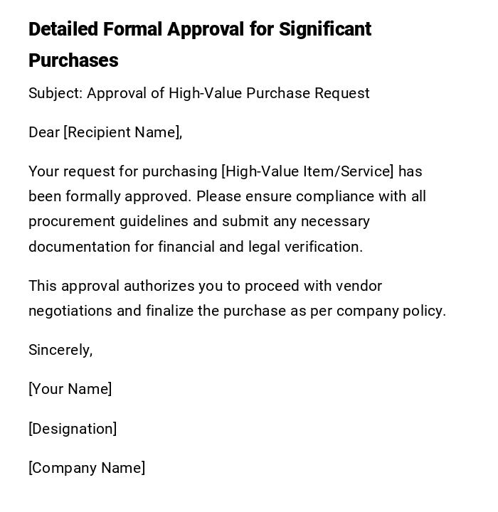 Detailed Formal Approval for Significant Purchases Detailed Formal Approval for Significant Purchases