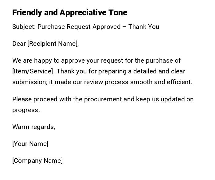 Friendly and Appreciative Tone Friendly and Appreciative Tone