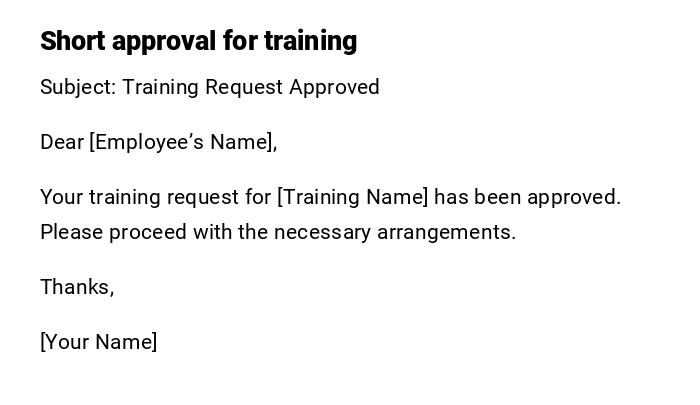 Short approval for training