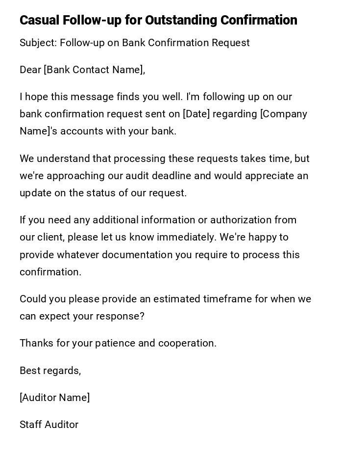 Casual Follow-up for Outstanding Confirmation Casual Follow-up for Outstanding Confirmation