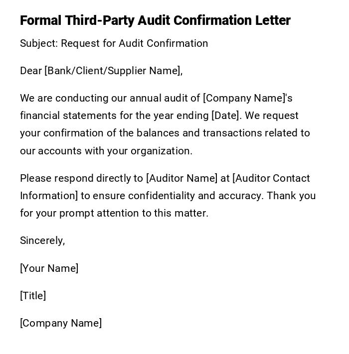 Formal Third-Party Audit Confirmation Letter Formal Third-Party Audit Confirmation Letter
