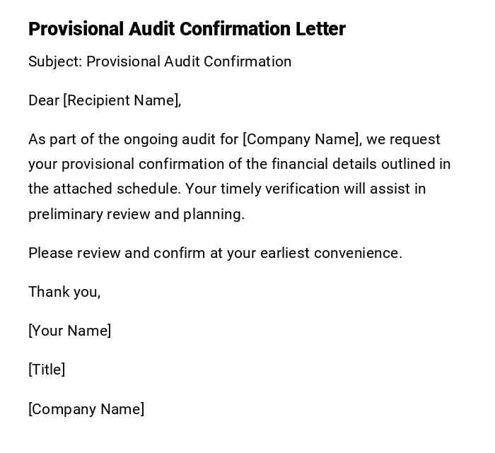 Provisional Audit Confirmation Letter Provisional Audit Confirmation Letter