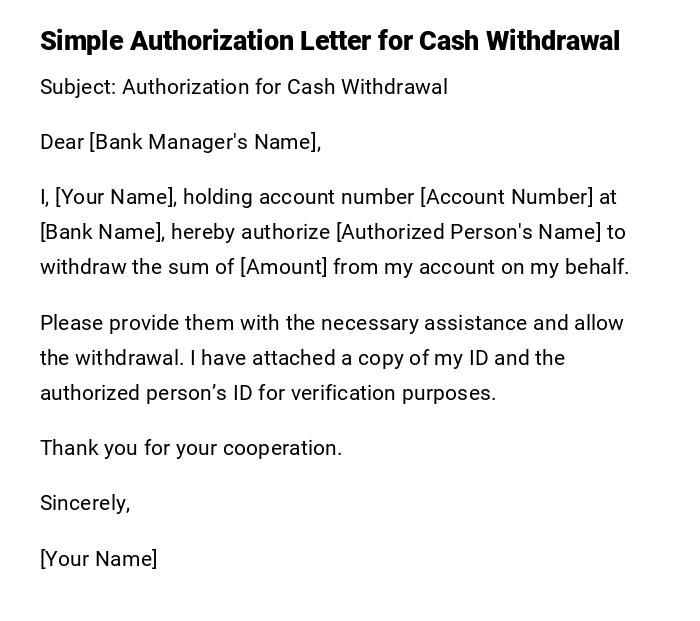 Simple Authorization Letter for Cash Withdrawal Simple Authorization Letter for Cash Withdrawal