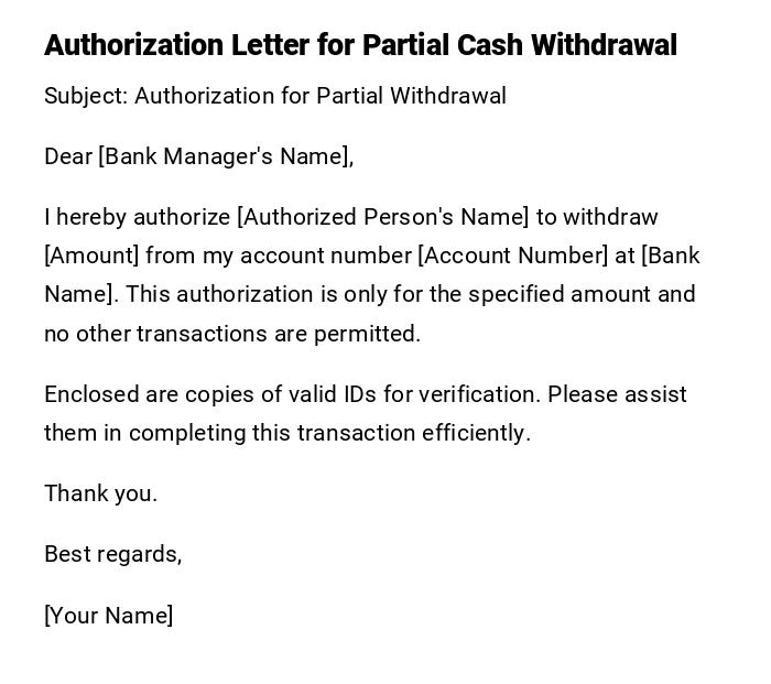 Authorization Letter for Partial Cash Withdrawal Authorization Letter for Partial Cash Withdrawal