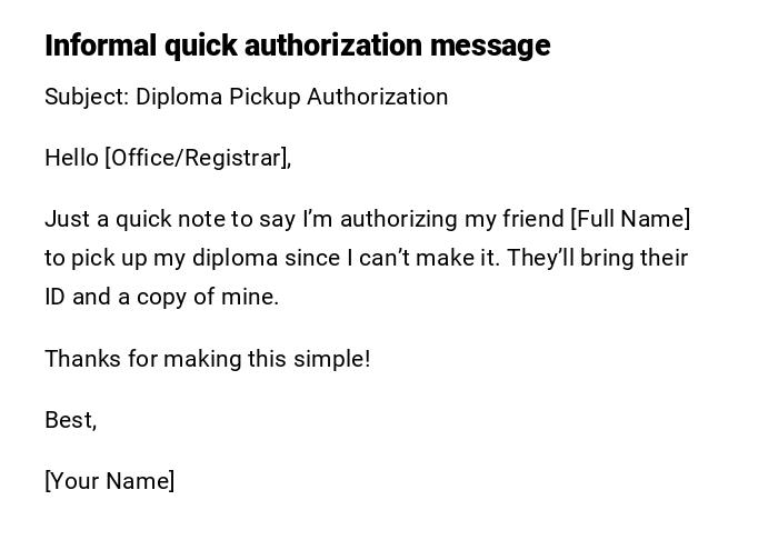 Informal quick authorization message