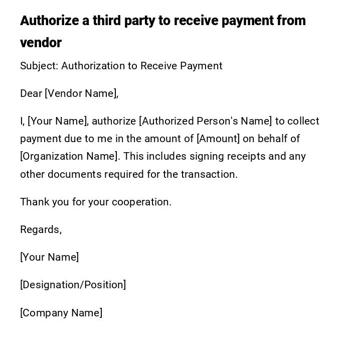 Authorize a third party to receive payment from vendor Authorize a third party to receive payment from vendor