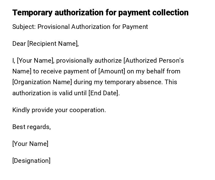 Temporary authorization for payment collection Temporary authorization for payment collection