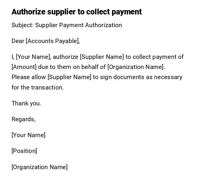 Authorize supplier to collect payment Authorize supplier to collect payment