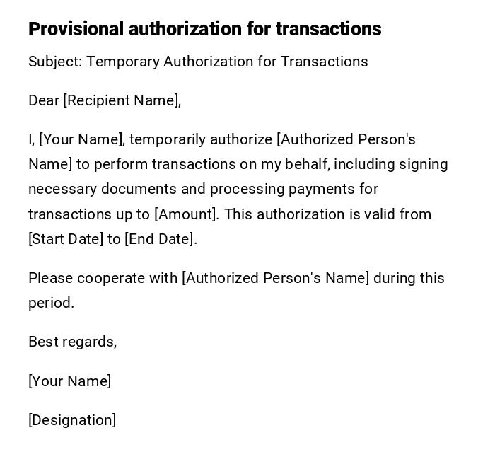 Provisional authorization for transactions Provisional authorization for transactions